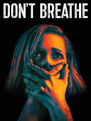 Don't Breathe