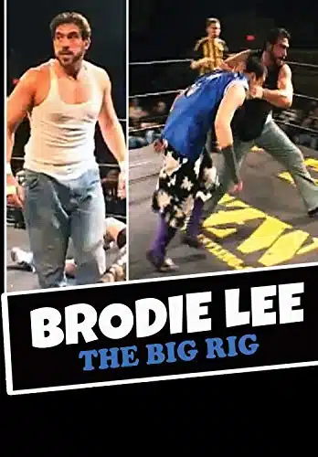 Brodie Lee The Big Rig