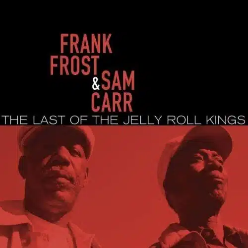 Last of the Jelly Roll Kings