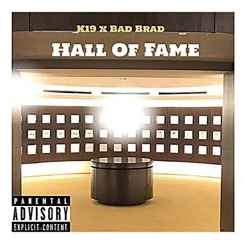 Hall Of Fame (feat. Bad Brad) [Explicit]