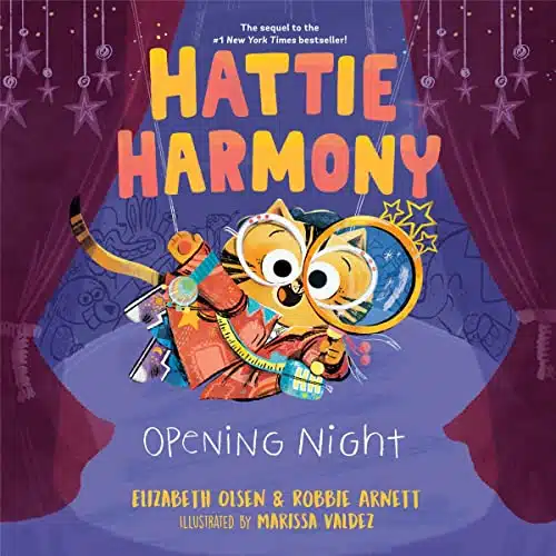 Hattie Harmony Opening Night