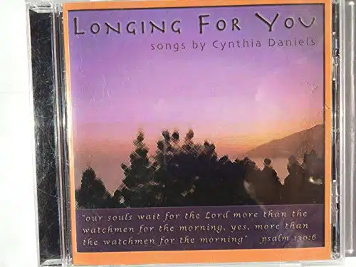 Longing for You, Songs By Cynthia Daniels