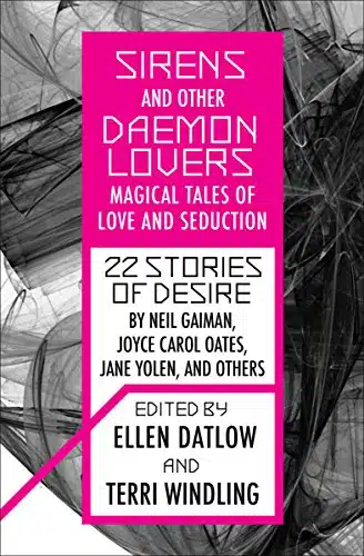 Sirens and Other Daemon Lovers Magical Tales of Love and Seduction