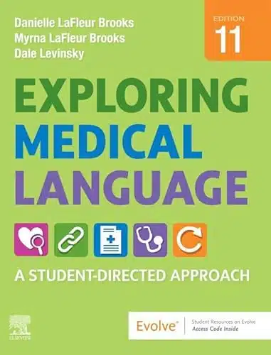 Exploring Medical Language E Book A Student Directed Approach