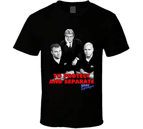 Jerry Springer to Protect Separate T Shirt XL Black