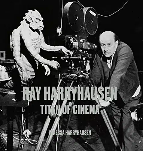 Ray Harryhausen Titan of Cinema