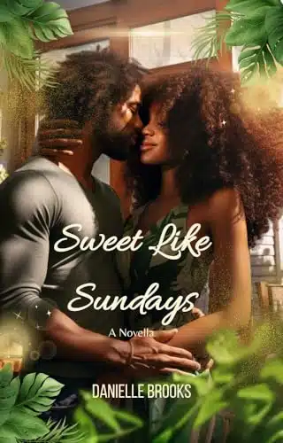 Sweet Like Sundays (Greenbrook Lovers Book )