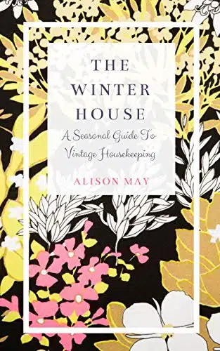 The Winter House (The Seasonal House Series Book )