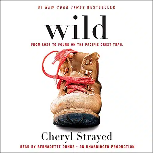 Wild From Lost to Found on the Pacific Crest Trail